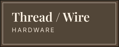Thread/Wire Hardware