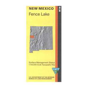 BLM New Mexico Fence Lake Map