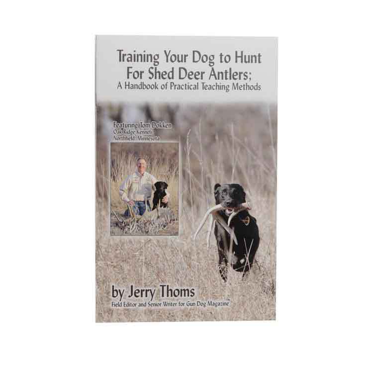 Dokken Dog Supply Shed Antler Training Book Dokken Dog Supply Shed Antler Training Book