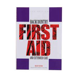 Falcon Guides Backcountry First Aid and Extended Care 5th Edition
