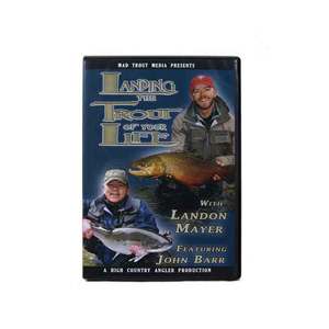Landing The Trout Of Your Life Landon Mayer and John Barr