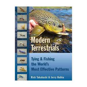 Modern Terrestrials Tying And Fishing