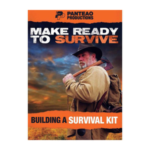Panteao Productions Make Ready to Survive Building a Survival Kit DVD