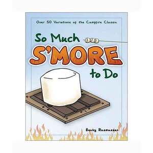Paradise Cay Publications Inc So Much S'more To Do Cookbook