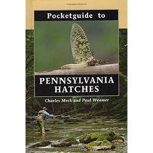 Perfect Hatch Pocket Guide To Pennsylvania Hatches