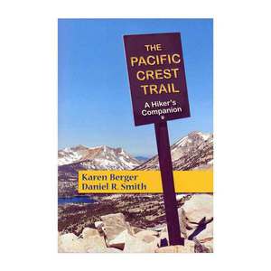 The Pacific Crest Trail Guide
