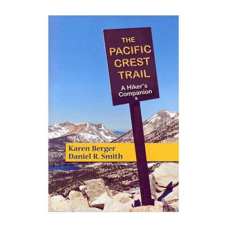The Pacific Crest Trail Guide The Pacific Crest Trail Guide