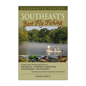 The Southeasts Best Fly Fishing