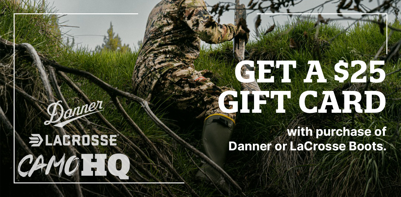 $25 Gift Card with purchase of Danner or LaCrosse Boots