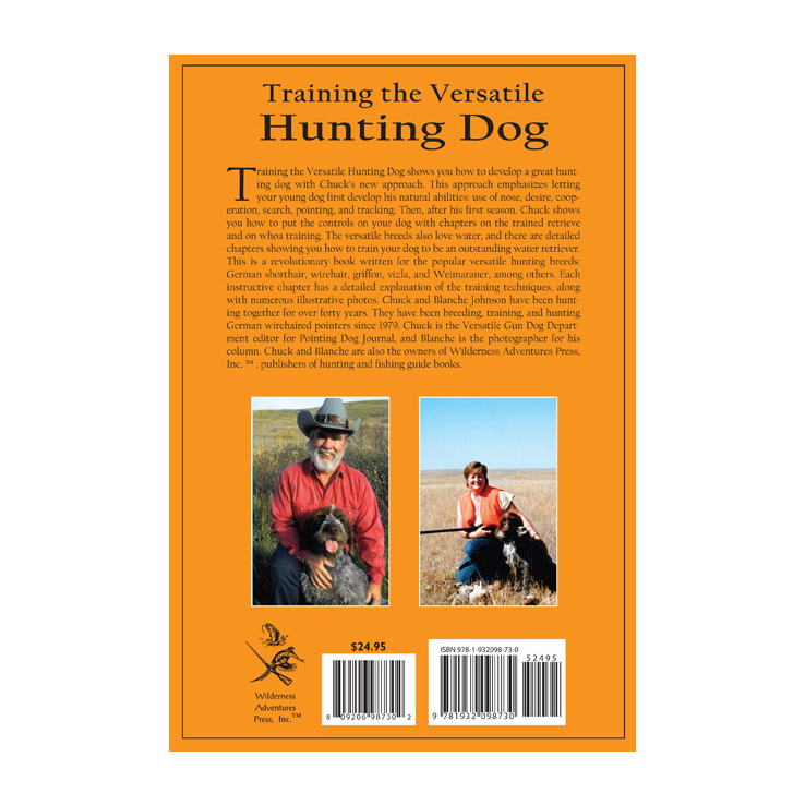 Wilderness Press Training the Versatile Hunting Dog Wilderness Press Training the Versatile Hunting Dog